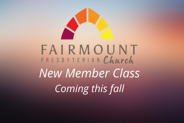 New Member Class Coming This Fall